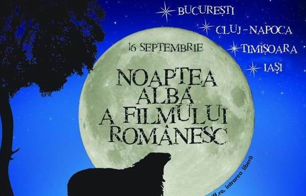 Pe 16 septembrie sunteti asteptati la o noua Noapte Alba a Filmului Romanesc! 